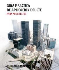 GUIA PRACTICA DE APLIACION DEL CODIGO TECNICO DE LA EDIFICACION