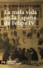 LA MALA VIDA EN LA ESPAÑA DE FELIPE IV