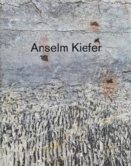 ANSELM KIEFER. NEXT YEAR IN JERUSALEM