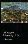 HEIDEGGER'S PHILOSOPHY OF ART