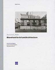 STOREFRONT FOR ART AND ARCHITECTURE  ACCONCI, HOLL