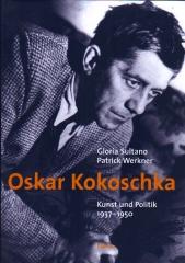 OSKAR KOKOSCHKA KUNST UND POLITIK 1937-1950