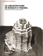 LE ARCHITETTURE DI RIDOLFI E FRANKL OPERA E PROGETTI