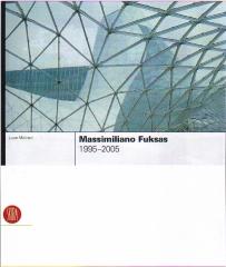 MASSIMILIANO FUKSAS 1995-2005