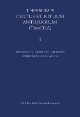 THESAURUS CULTUS ET RITUUM ANTIQUORUM.(THESCRA) Vol.1--6