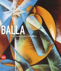 GIACOMO BALLA LA MODERNITA FUTURISTA