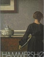 VILHELM HAMMERSHOI "THE POETRY OF SILENCE"