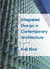 INTEGRATED DESIGN IN CONTEMPORARY ARCHITECTURE