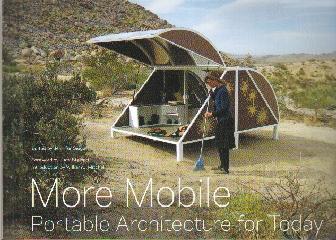 MORE MOBILE PORTABLE ARCHITECTURE FOR TODAY