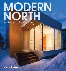 MODERN NORTH "ARCHITECTURE ON THE FROZEN EDGE"