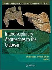 INTERDISCIPLINARY APPROACHES TO THE OLDOWAN