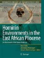 HOMININ ENVIRONMENTS IN THE EAST AFRICAN PLIOCENE