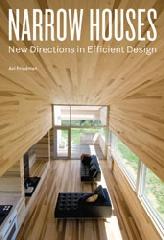 NARROW HOUSES "NEW DIRECTIONS IN EFFICIENT DESIGN"