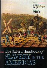 THE OXFORD HANDBOOK OF SLAVERY IN THE AMERICAS