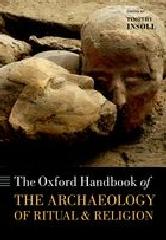 THE OXFORD HANDBOOK OF THE ARCHAEOLOGY OF RITUAL AND RELIGION