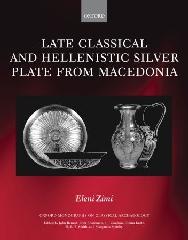 LATE CLASSICAL AND HELLENISTIC SILVER PLATE FROM MACEDONIA