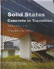 SOLID STATES: CONCRETE IN TRANSITION