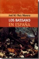 LOS BASSANO EN ESPAÑA