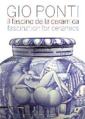 GIO PONTI "IL FASCINO DELLA CERAMICA"