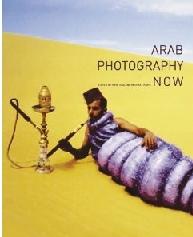 ARAB PHOTOGRAPHY NOW
