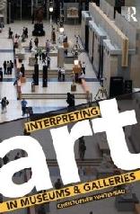 INTERPRETING ART IN MUSEUMS AND GALLERIES
