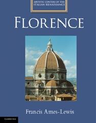 FLORENCE "ARTISTIC CENTERS OF THE ITALIAN RENAISSANCE"