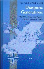 DIASPORIC GENERATIONS "MEMORY, POLITICS, AND THE NATION AMONT CUBANS IN SPAIN"