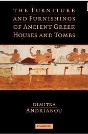 THE FURNITURE AND FURNISHINGS OF ANCIENT GREEK HOUSES AND TOMBS