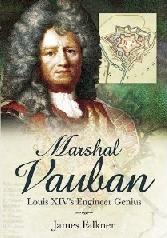 MARSHAL VAUBAN AND THE DEFENCE OF LOUIS XIV'S FRANCE