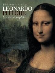 LEONARDO PITTORE "L'OPERA COMPLETA"