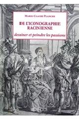 DE L'ICONOGRAPHIE RACINIENNE, DESSINER ET PEINDR LES PASSIONS