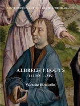 ALBRECHT BOUTS (1451/55 - 1549)