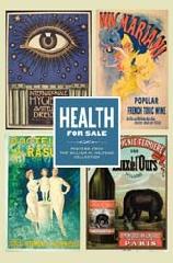 HEALTH FOR SALE POSTERS FROM THE WILLIAM H. HELFAND COLLECTION