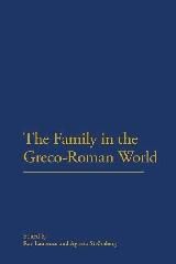 FAMILIES IN THE GRECO-ROMAN WORLD