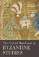 THE OXFORD HANDBOOK OF BYZANTINE STUDIES