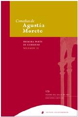 COMEDIAS DE AGUSTIN MORETO Vol.III "PRIMERA PARTE"