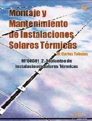MONTAJE Y MANTENIMIENTO DE INSTALACIONES SOLARES TÉRMICAS "MF 00601 2 REPLANTEO DE INSTALACIONES SOLARES TÉRMICA"